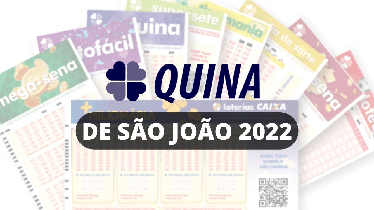 Quina de São João 2022, resultado será dia 25/06/22 - VenutoBR