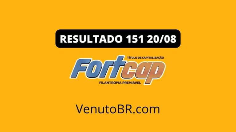 resultado do fortcap 151 20/08