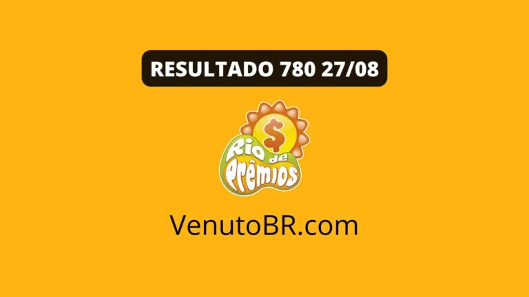 resultado rio de prêmios 780 27/08