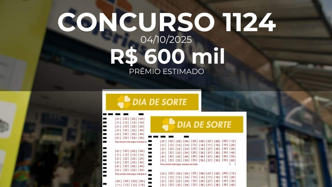 Resultado do Dia de Sorte concurso 1124 com prêmio estimado de R$ 600 mil