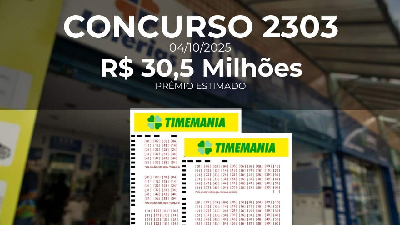 Resultado da Timemania concurso 2303 com prêmio estimado de R$ 30,5 Milhões