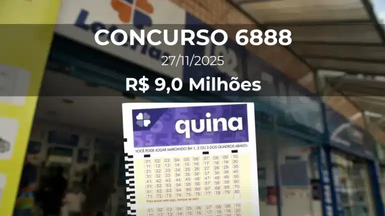 Resultado da Quina 6888 com prêmio estimado de R$ 9,0 Milhões