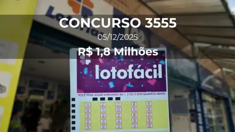 Resultado da Lotofácil 3555 com prêmio estimado de R$ 1,8 Milhões