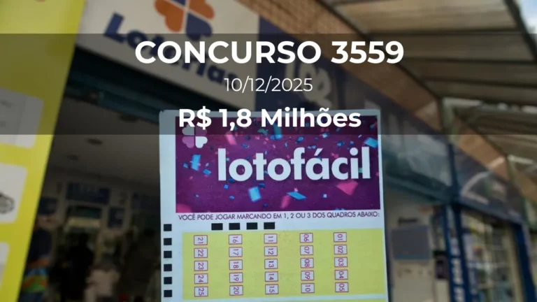 Resultado da Lotofácil 3559 com prêmio estimado de R$ 1,8 Milhões