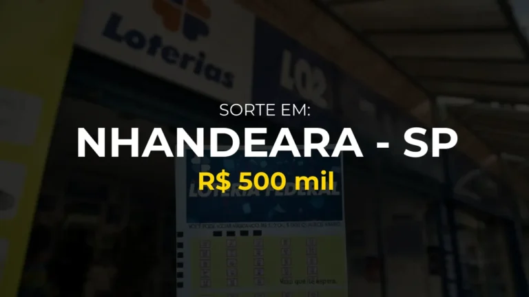 Resultado federal: Ganhador de Nhandeara - SP