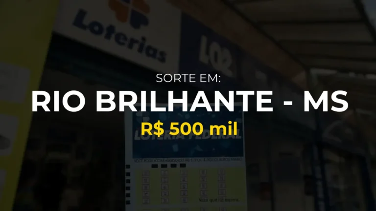 Resultado federal: Ganhador de Rio Brilhante - MS
