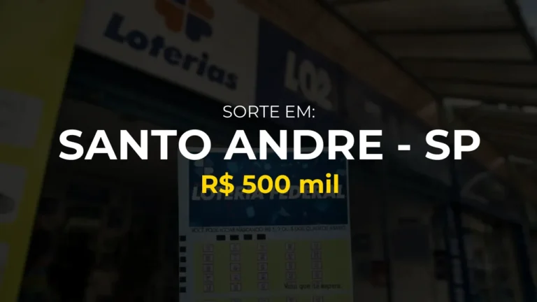 Resultado federal: Ganhador de Santo Andre - SP