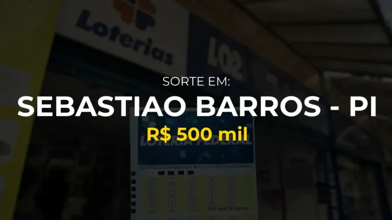 Resultado federal: Ganhador de Sebastiao Barros - PI