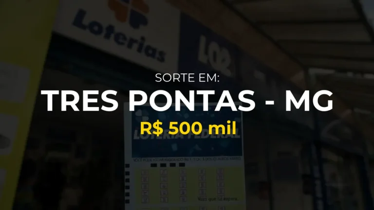 Resultado federal: Ganhador de Tres Pontas - MG