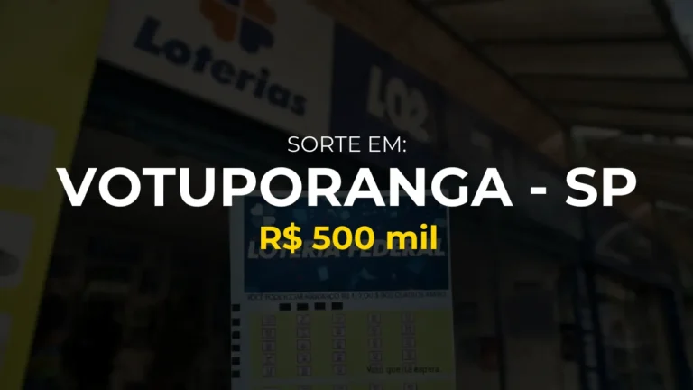 Resultado federal: Ganhador de Votuporanga - SP
