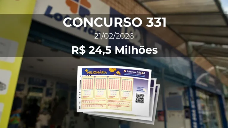 Resultado da +Milionária 331 com prêmio estimado de R$ 24,5 Milhões