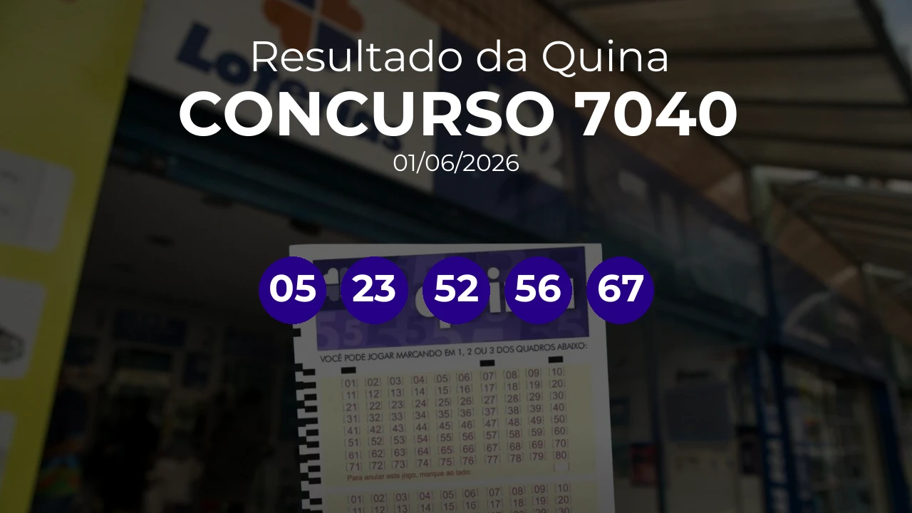 Quina 7040 acumulou! Prêmio estimado em R$ 16,5 Milhões. Números sorteados: 05, 23, 52, 56, 67