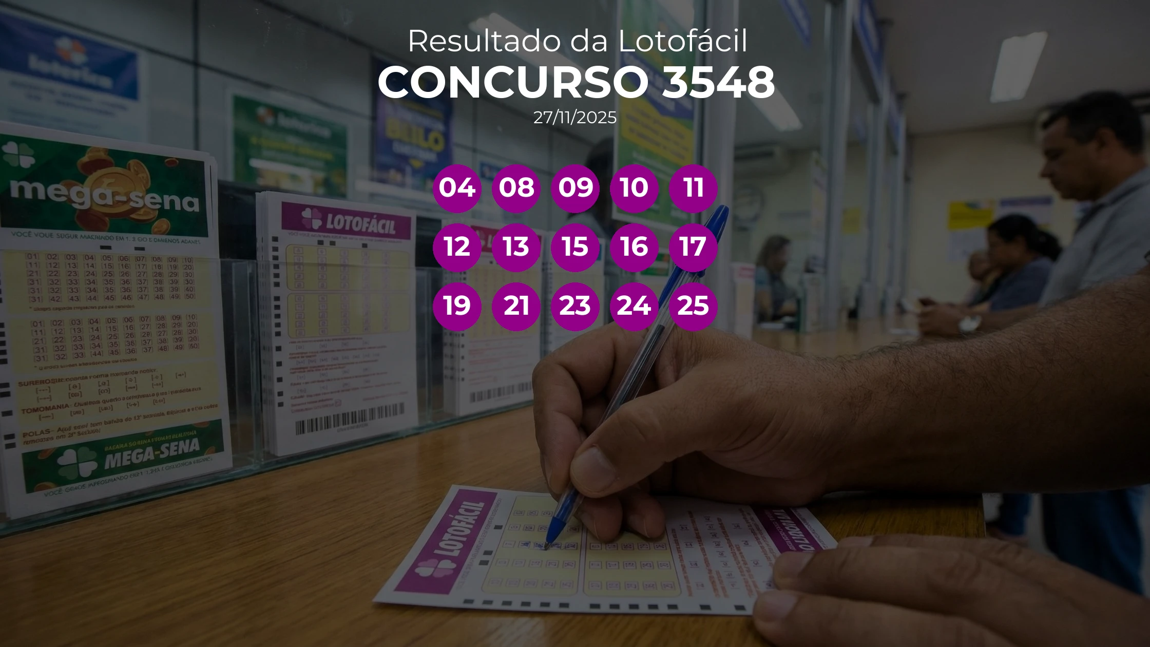 Lotofácil 3548 teve 2 apostas ganhadoras. Números sorteados: 04, 08, 09, 10, 11, 12, 13, 15, 16, 17, 19, 21, 23, 24, 25