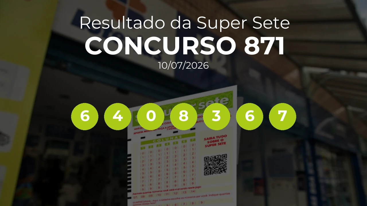 Super Sete 871 acumulou! Prêmio estimado em R$ 3,1 Milhões. Números sorteados: 6, 4, 0, 8, 3, 6, 7
